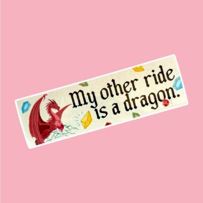 My Other Ride is a Dragon Bumper Sticker